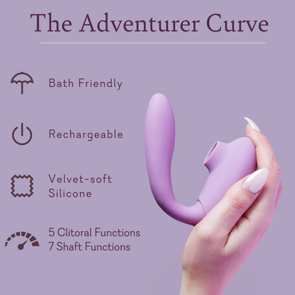 Adventurer Curve Features:
Bath Friendly
Rechargeable 
Velvet-soft silicone 
5 clitoral functions 
7 shaft functions 