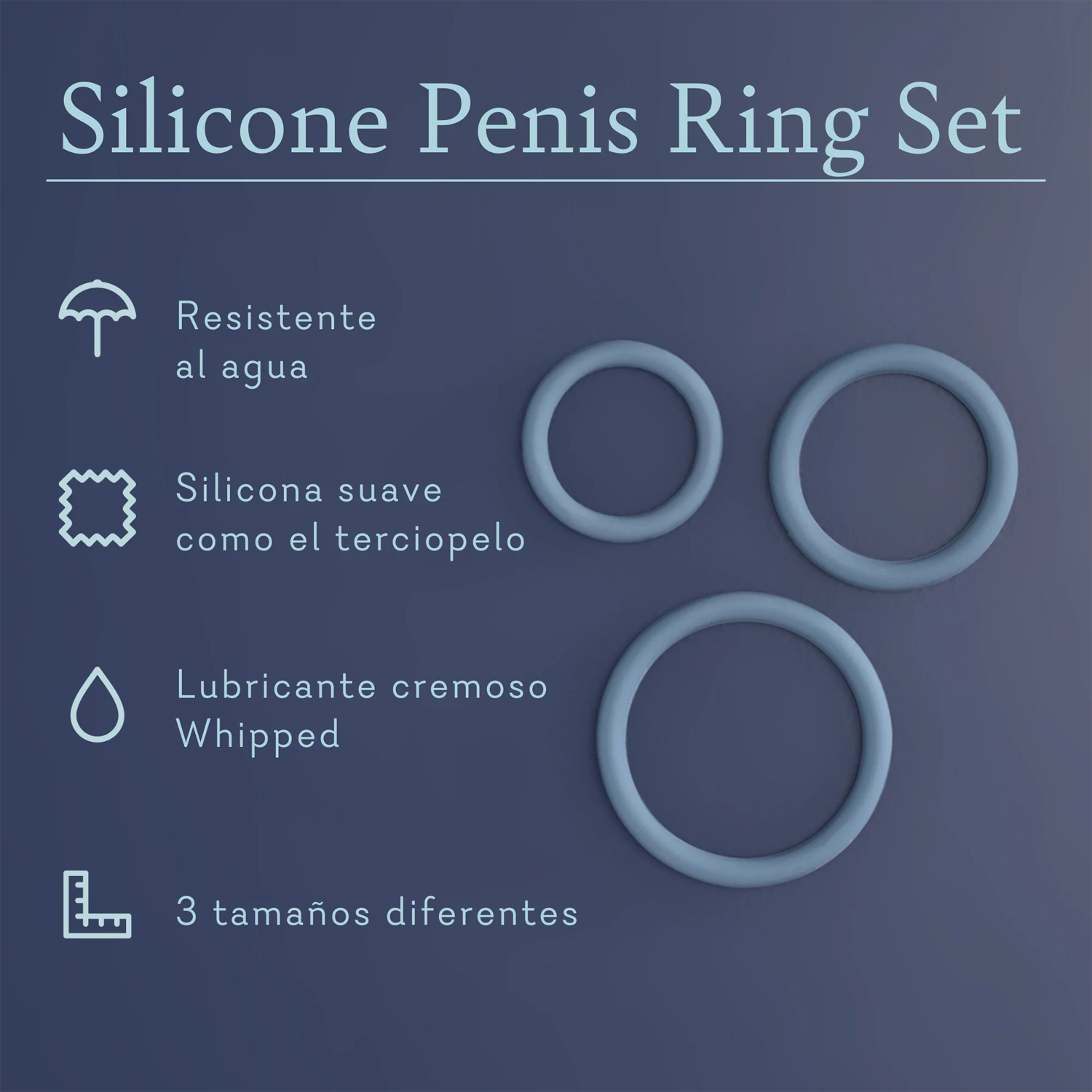 Silicone Penis Ring Set. Bath friendly, velvet soft silicone, whipped creamy lubricant, 3 size variations. 