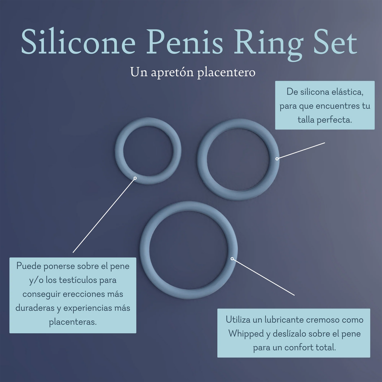 Silicone Penis Ring Set A Pleasing Squeeze. Made of stretchy silicone, so you can find your perfect. Can be worn over the penis and/ or testicles for longer lasting erections and more pleasurable. Use a creamy lubricant like whipped and slide onto the penis for total comfort. 